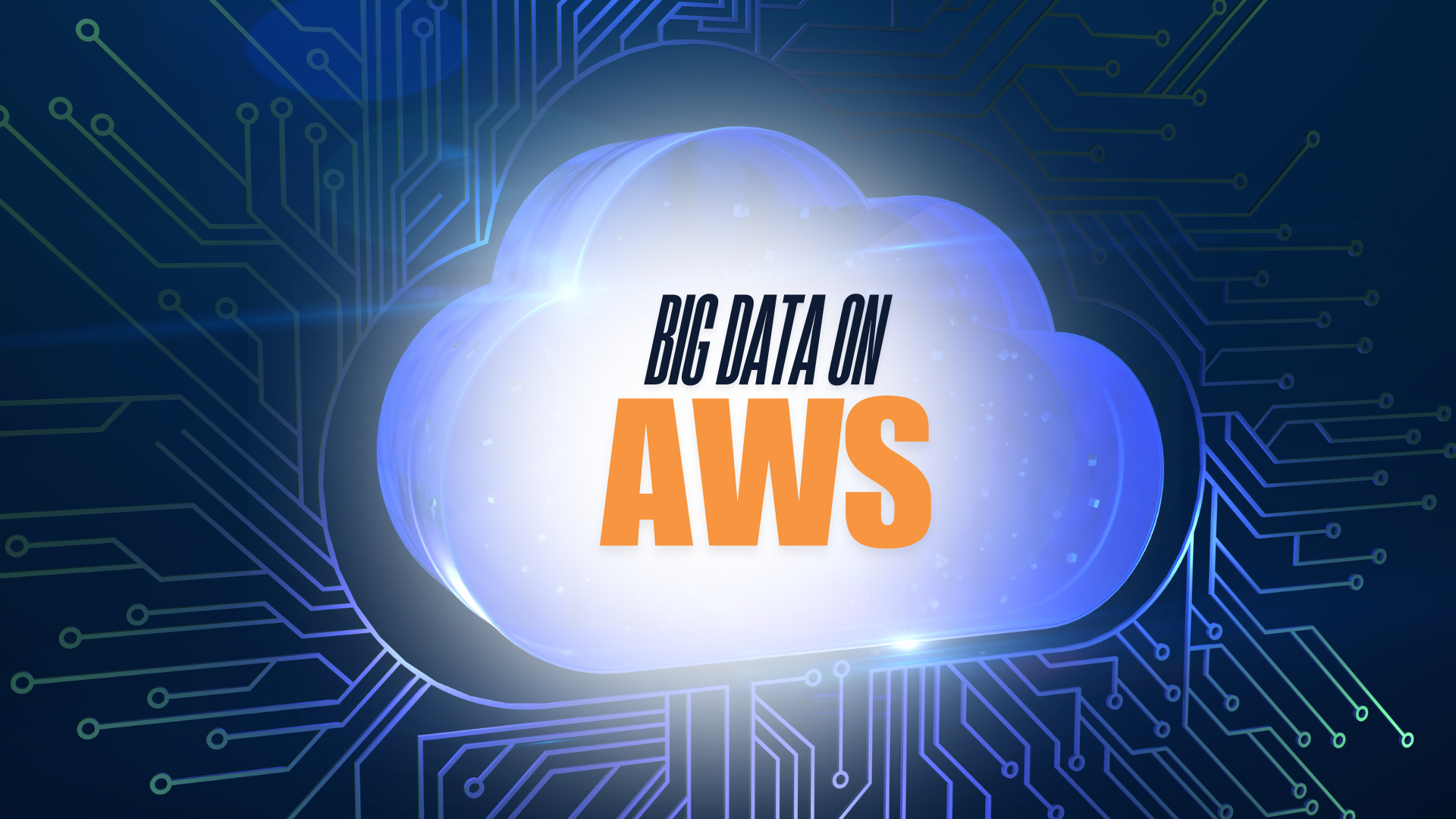 Big Data on AWS