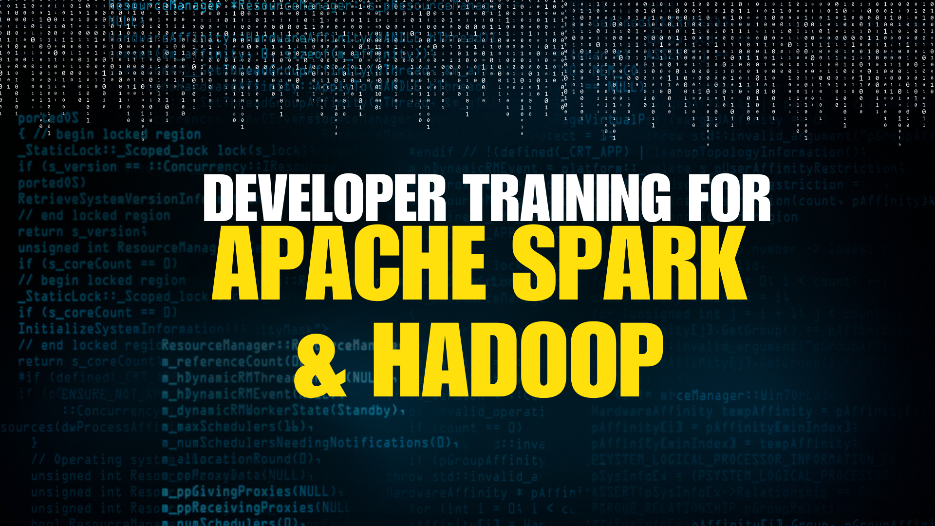 Developer Training for Apache Spark & Hadoop