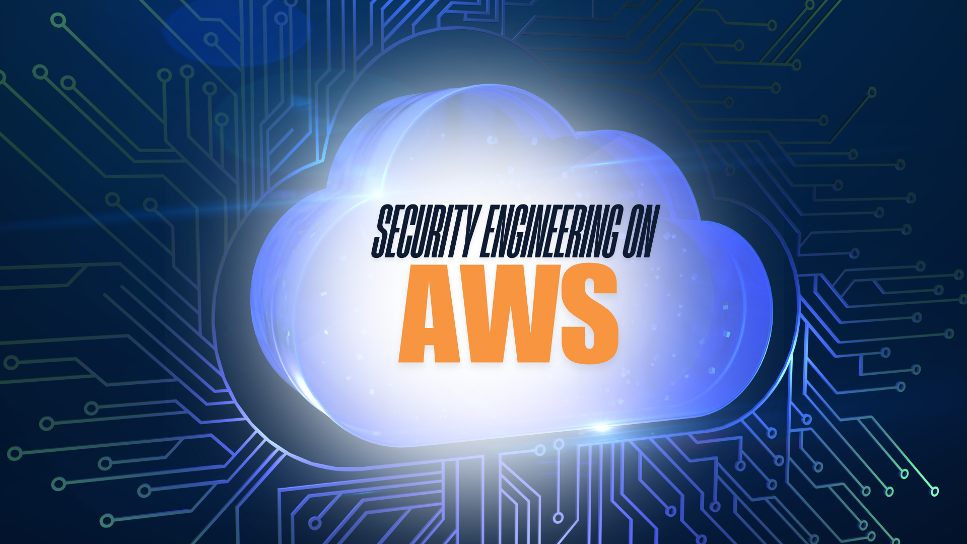 Security Engineering on AWS