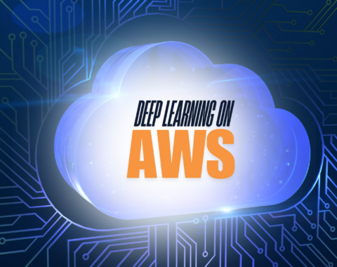 DEEP LEARNING ON AWS