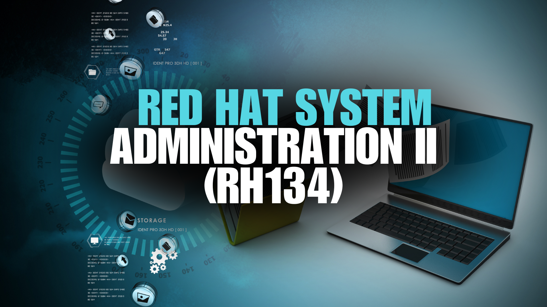RED HAT SYSTEM ADMINISTRATION II (RH134)