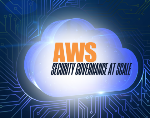 AWS SECURITY GOVERNANCE AT SCALE
